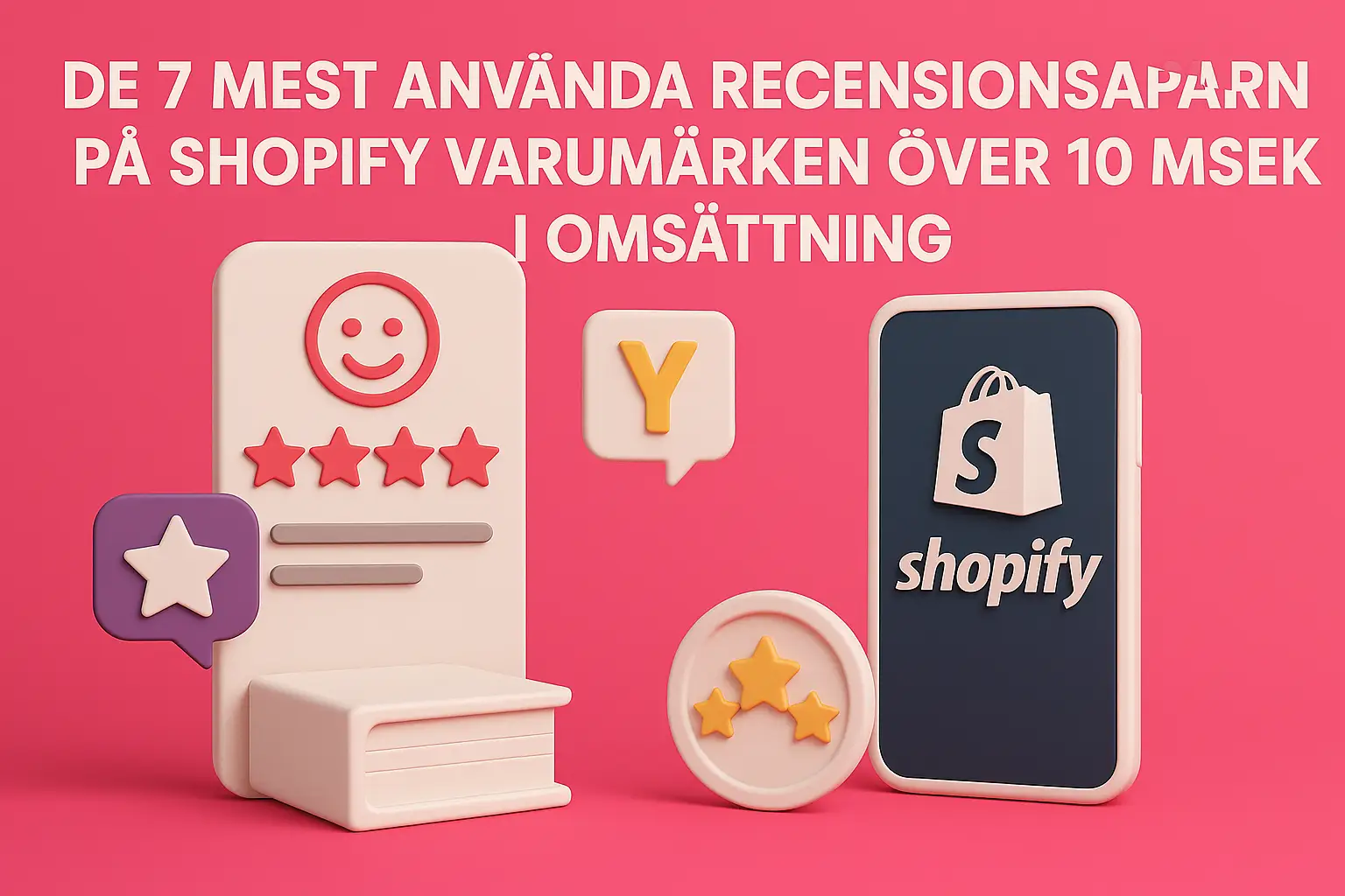 6837aee2 9c47 485c 8943 f4e6f2499453 De 7 mest använda recensionsapparna på Shopify varumärken över 10 Msek i omsättning