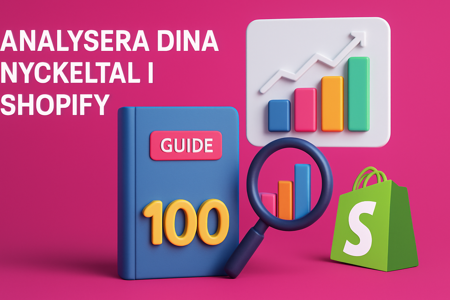 guide analysera dina nyckeltal i shopify 2025 Guide: Analysera Dina Nyckeltal i Shopify 2025
