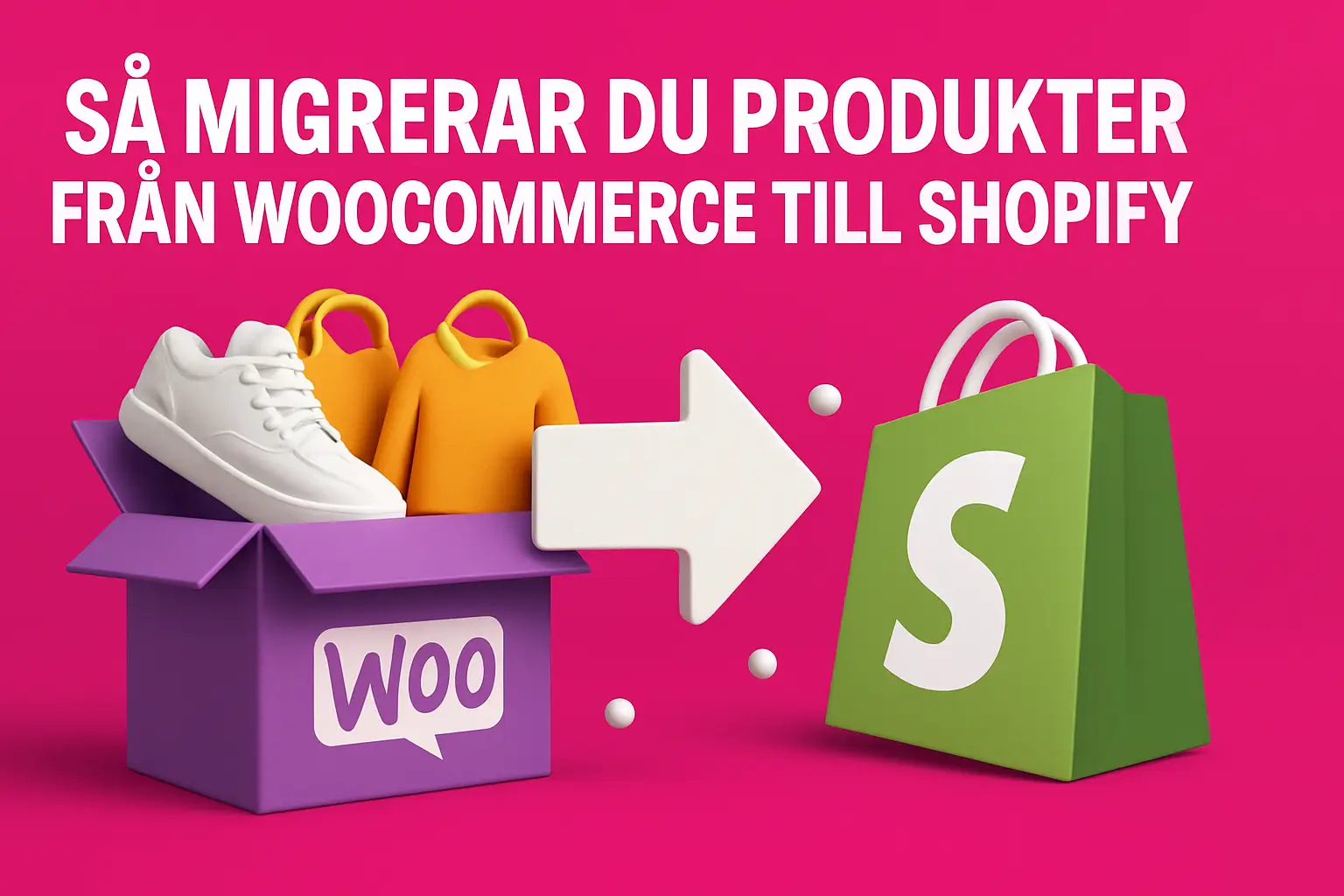 s migrerar du produkter frn woocommerce till shopify guide 2025 Så migrerar du produkter från WooCommerce till Shopify: Guide 2025