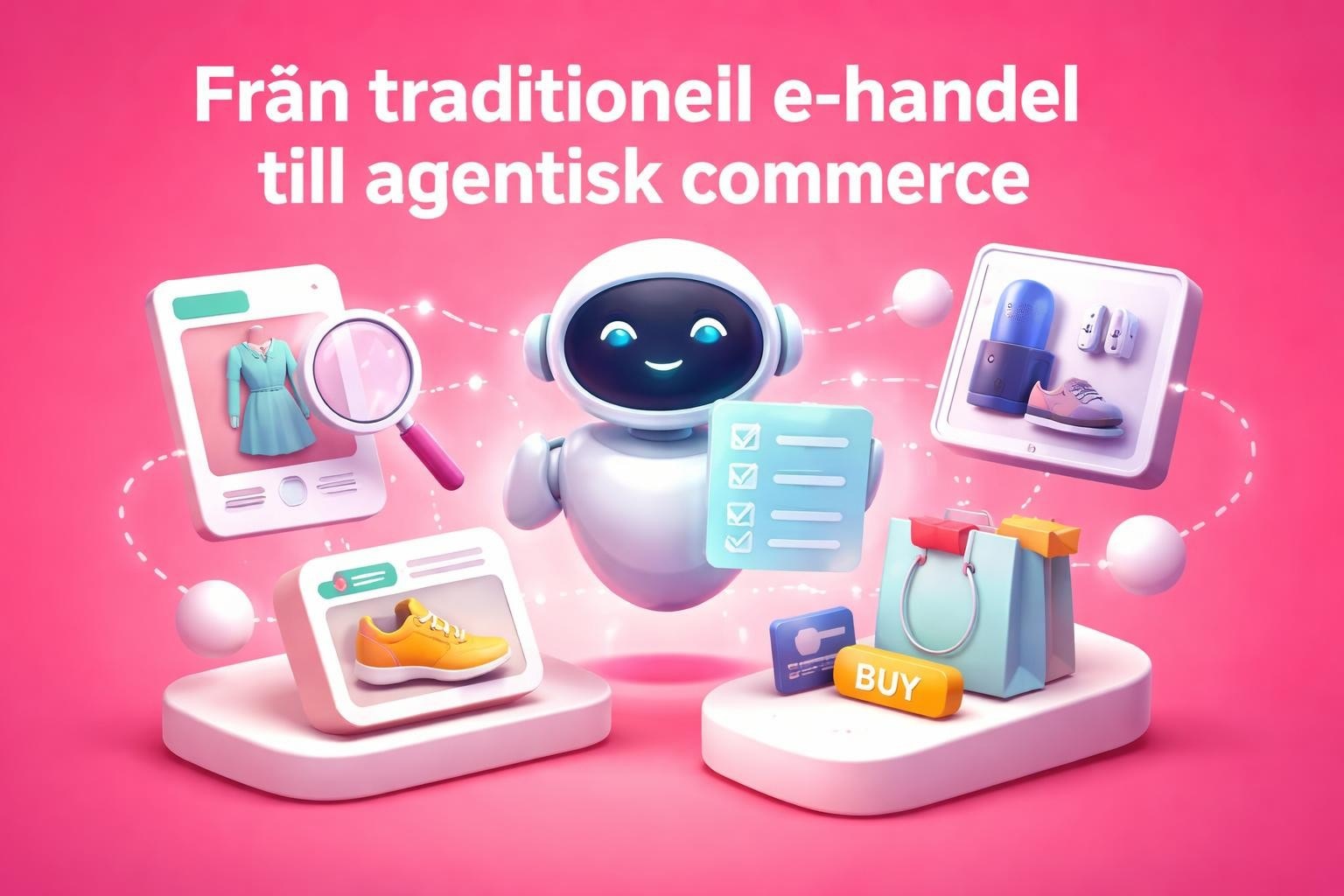 agentic commerce framtidens ai drivna e handel Agentic Commerce: Framtidens AI-Drivna E-handel